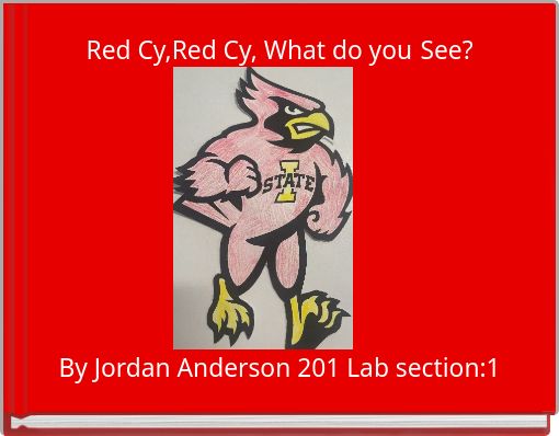 Red Cy,Red Cy, What do you See?