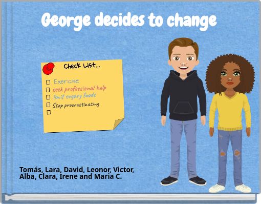 George decides to change