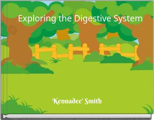 Exploring the Digestive System