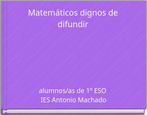 Matem&aacute;ticos dignos de difundir