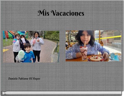 Mis Vacaciones