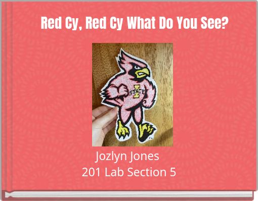 Red Cy, Red Cy What Do You See?