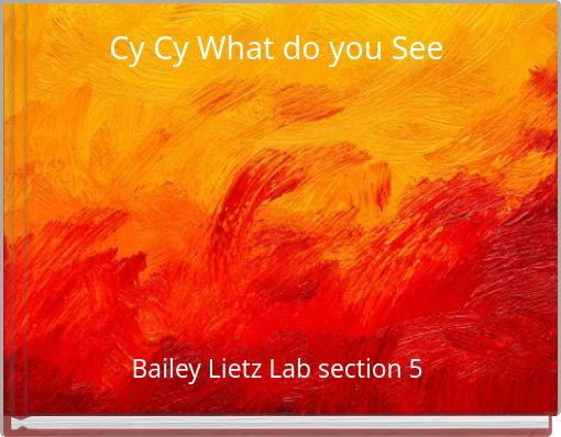 Cy Cy What do you See