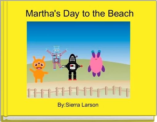 Front cover of ' Martha's Day to the Beach' 