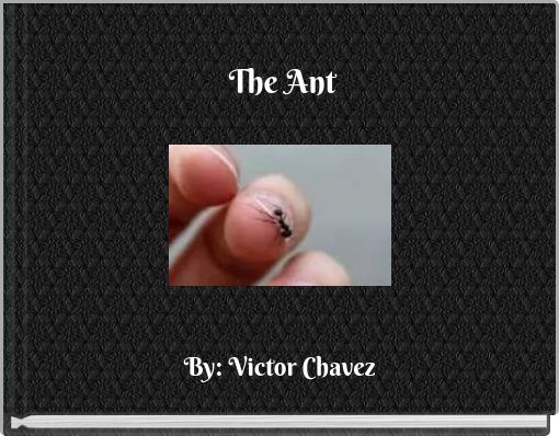 The Ant