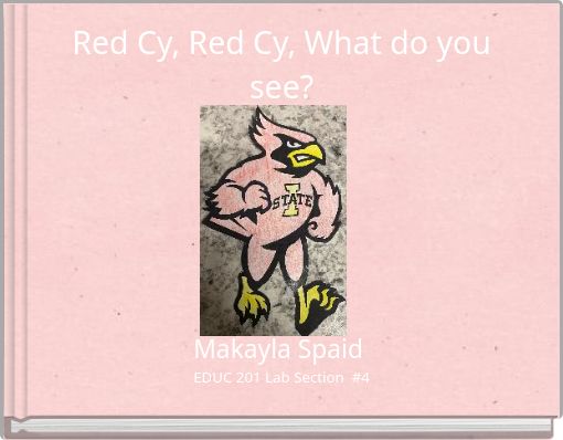 Red Cy, Red Cy, What do you see?