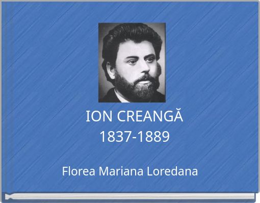 ION CREANGĂ 1837-1889