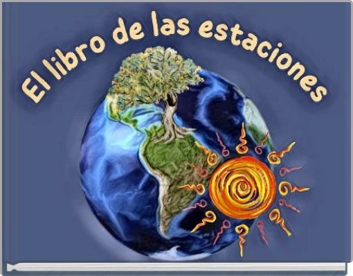 LAS ESTACIONES DEL A&Ntilde;O