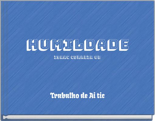 Humildade isaac correia 6B