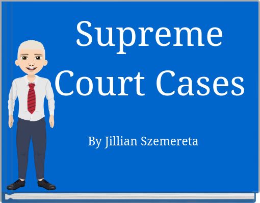 Supreme Court Cases