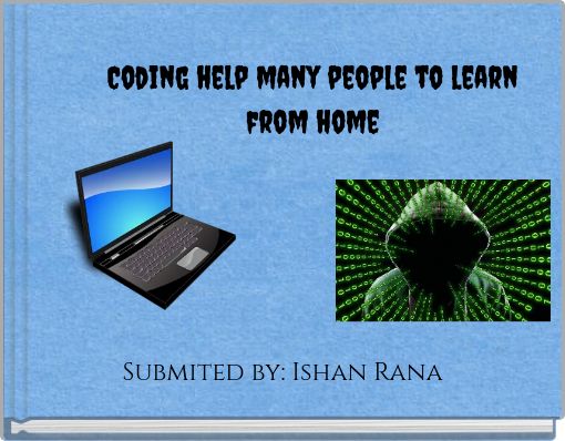 Coding help many people to learn from home