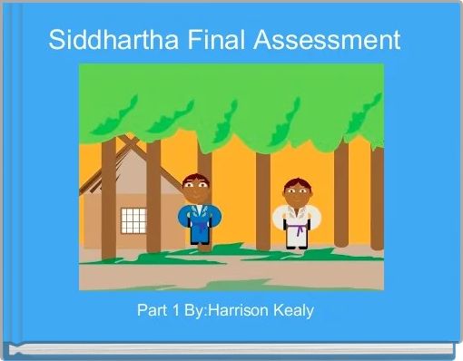 Siddhartha Final Assessment  