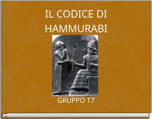 IL CODICE DI HAMMURABI