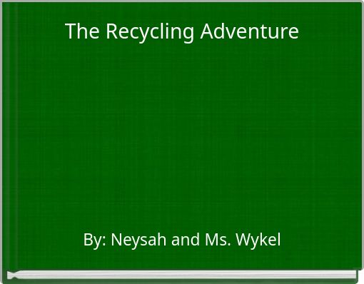 The Recycling Adventure