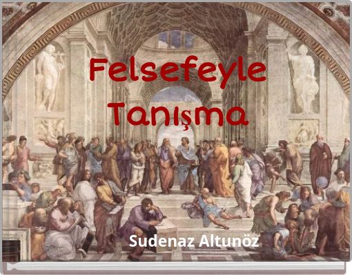 Felsefeyle Tanışma