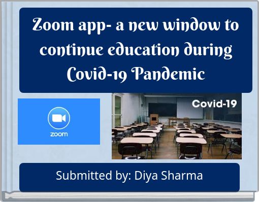 Zoom app- a new window to continue education during Covid-19 Pandemic