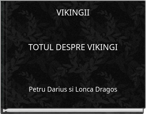 VIKINGII TOTUL DESPRE VIKINGI
