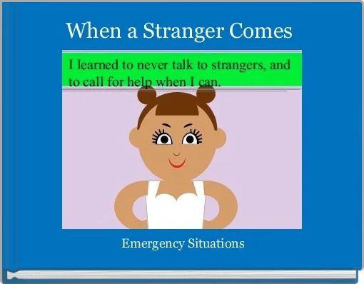 Front cover of 'When a Stranger Comes ' 