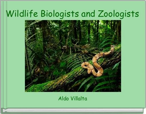 Wildlife Biologists and Zoologists