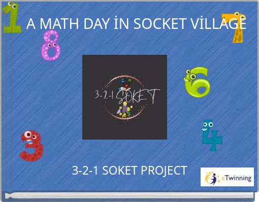 A MATH DAY İN SOCKET VİLLAGE