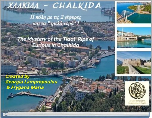 Created by Georgia Lampropoulou & Frygana Maria