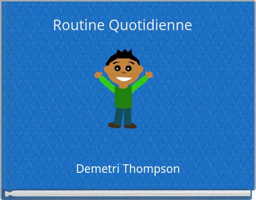 Routine Quotidienne