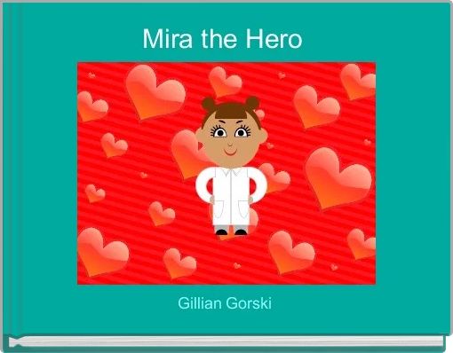 Front cover of 'Mira the Hero ' 