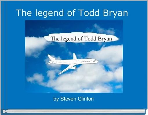 Front cover of 'The legend of Todd Bryan ' 