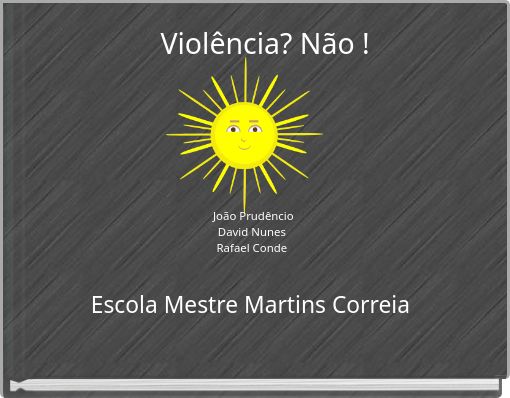 Violência? Não !