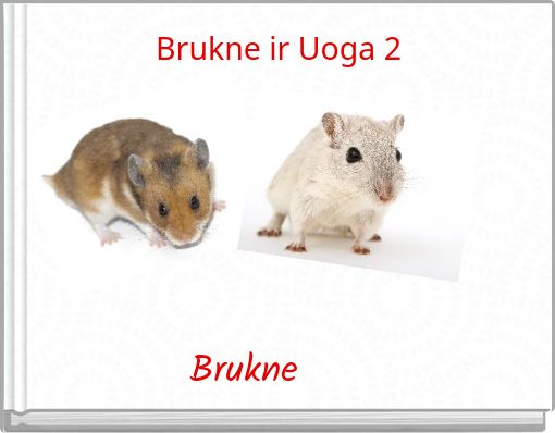 Brukne ir Uoga 2