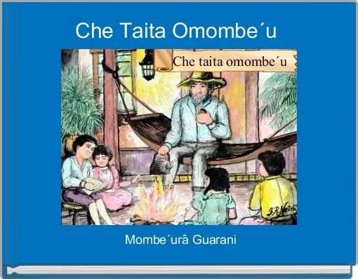 Che Taita Omombe´u 