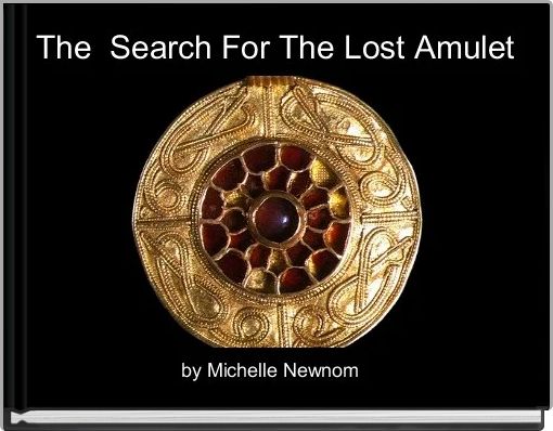 Front cover of 'The  Search For The Lost Amulet' 