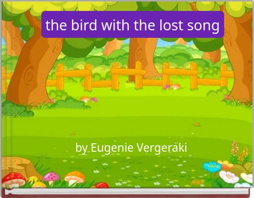 Front cover of 'the bird with the lost song' 