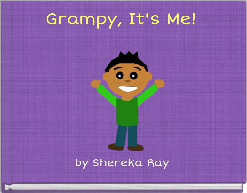 Grampy, It's Me!