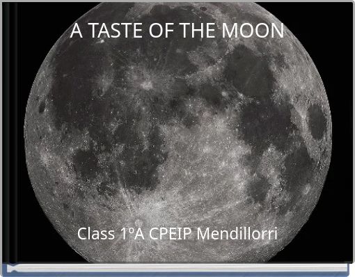 A TASTE OF THE MOON