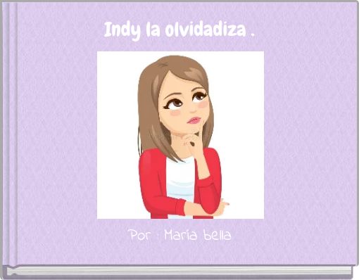 Book Cover for: Indy la olvidadiza .