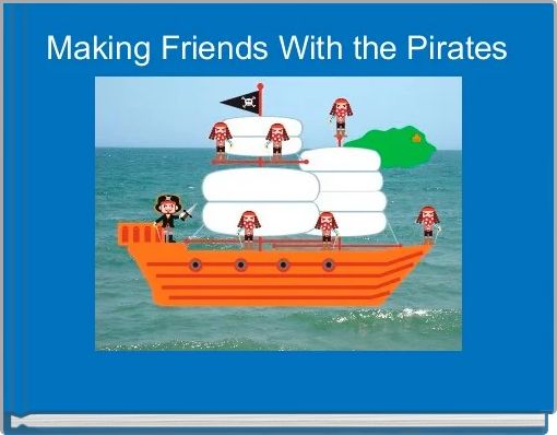 Book Cover for: Making Friends With the Pirates