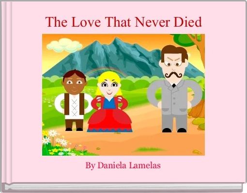Front cover of 'The Love That Never Died' 
