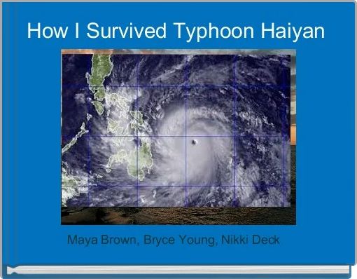 Book Cover for: How I Survived Typhoon Haiyan 