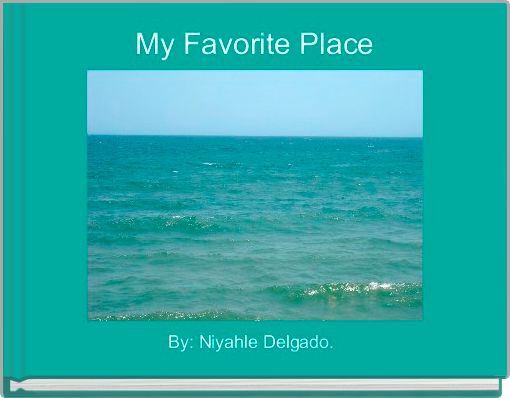Front cover of 'My Favorite Place ' 