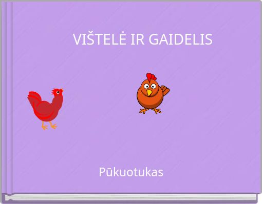 VIŠTELĖ IR GAIDELIS
