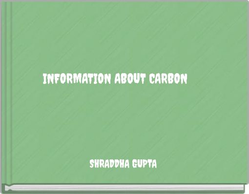INFORMATION ABOUT CARBON