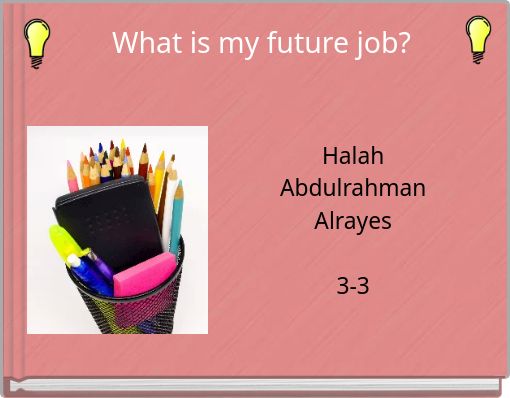 What is my future job?