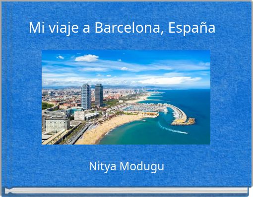 Mi viaje a Barcelona, Espa&ntilde;a