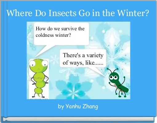 Front cover of 'Where Do Insects Go in the Winter?' 