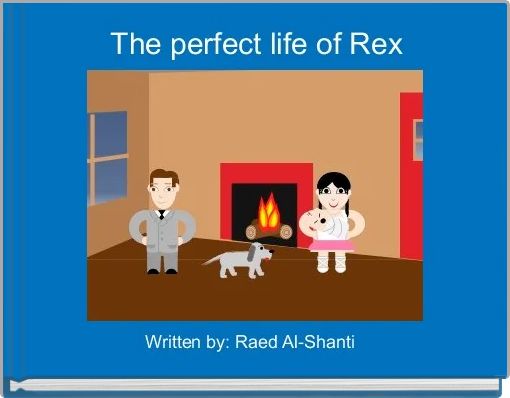 Front cover of ' The perfect life of Rex' 