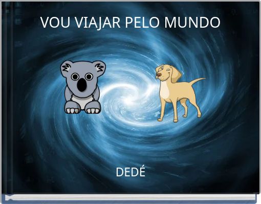 VOU VIAJAR PELO MUNDO