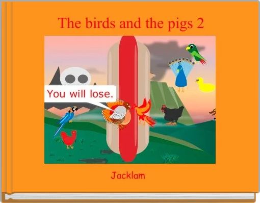 The birds and the pigs 2 