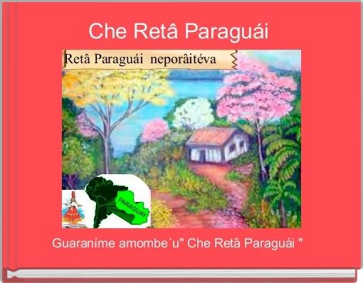 Che Retâ Paraguái 