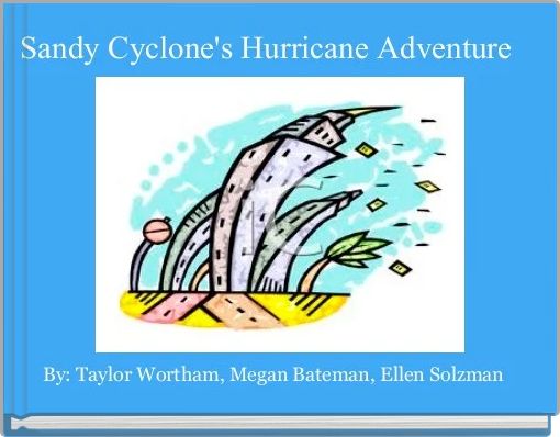 Front cover of 'Sandy Cyclone's Hurricane Adventure  ' 